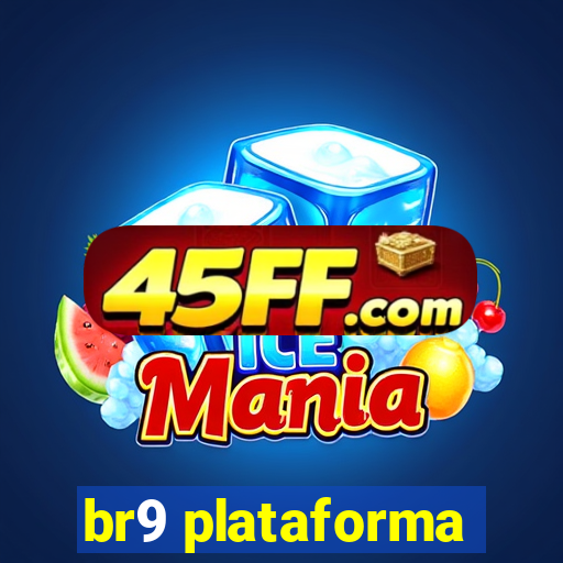 br9 plataforma